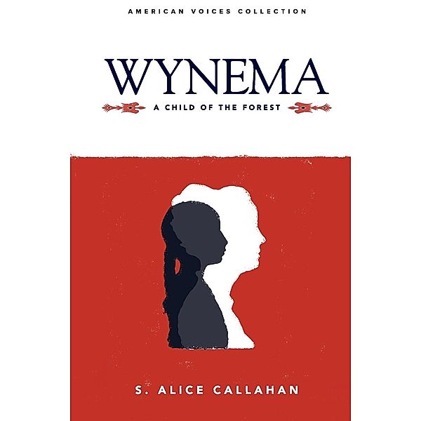 Wynema / American Voices, S. Alice Callahan
