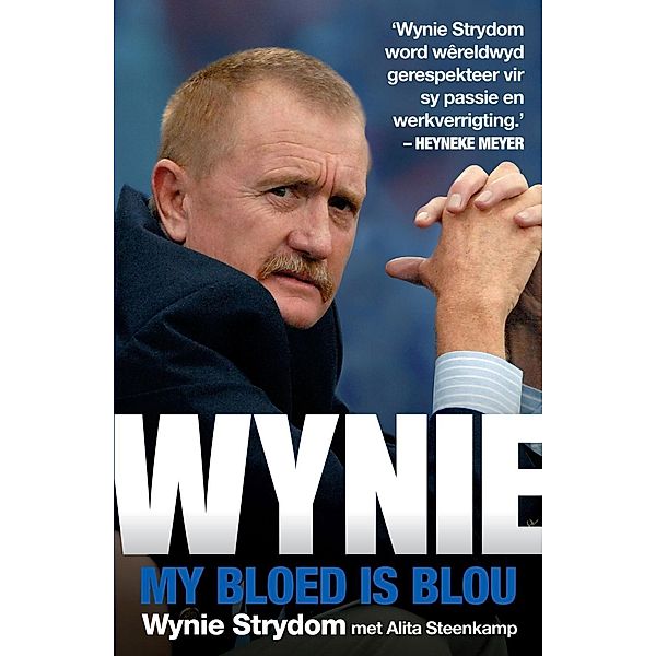 Wynie - My bloed is blou, Wynie Strydom