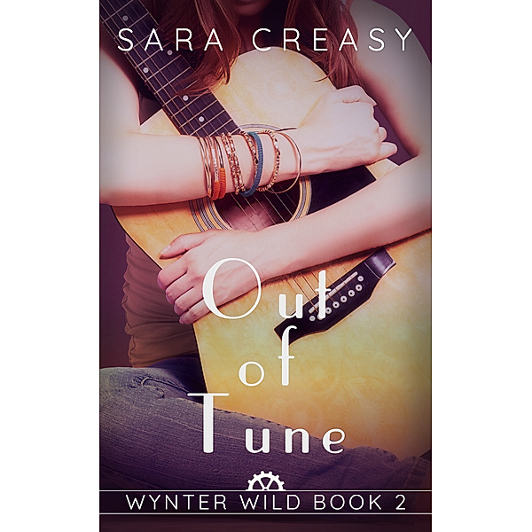 Wynter Wild: Out of Tune (Wynter Wild Book 2), Sara Creasy