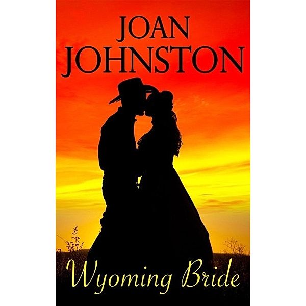 Wyoming Bride, Joan Johnston