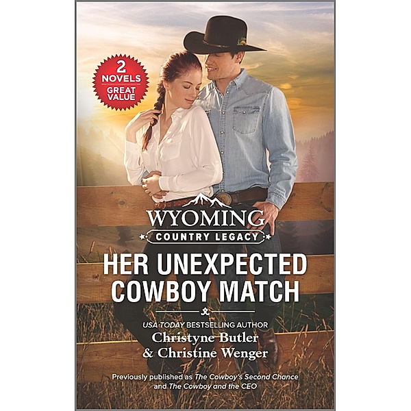 Wyoming Country Legacy: Her Unexpected Cowboy Match, Christyne Butler, Christine Wenger