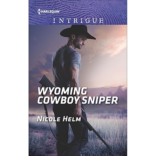 Wyoming Cowboy Sniper / Carsons & Delaneys: Battle Tested, Nicole Helm