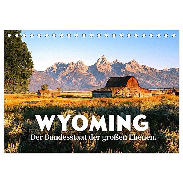 Wyoming - Der Bundesstaat der großen Ebenen. (Tischkalender 2024 DIN A5 quer), CALVENDO Monatskalender, SF
