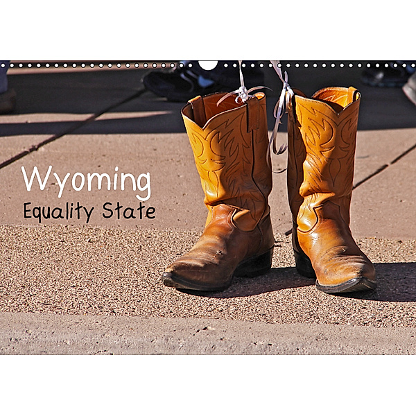 Wyoming Equality State (Wandkalender 2019 DIN A3 quer), Silvia Drafz