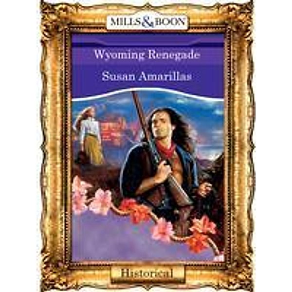 Wyoming Renegade, Susan Amarillas