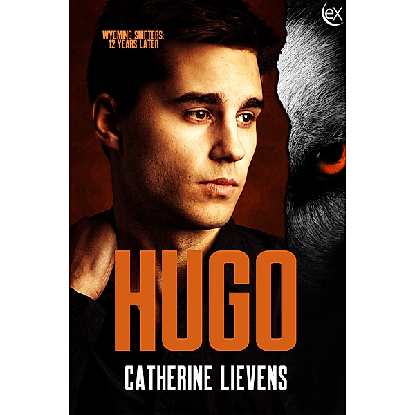Wyoming Shifters: 12 Years Later: Hugo, Catherine Lievens