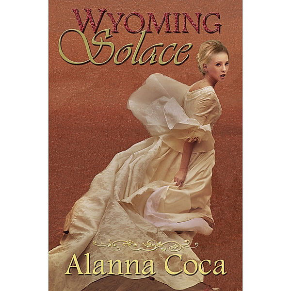 Wyoming Solace, Alanna Coca