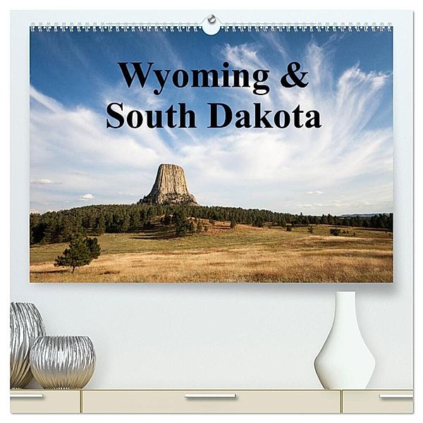 Wyoming & South Dakota (hochwertiger Premium Wandkalender 2024 DIN A2 quer), Kunstdruck in Hochglanz, Wolfgang Wörndl