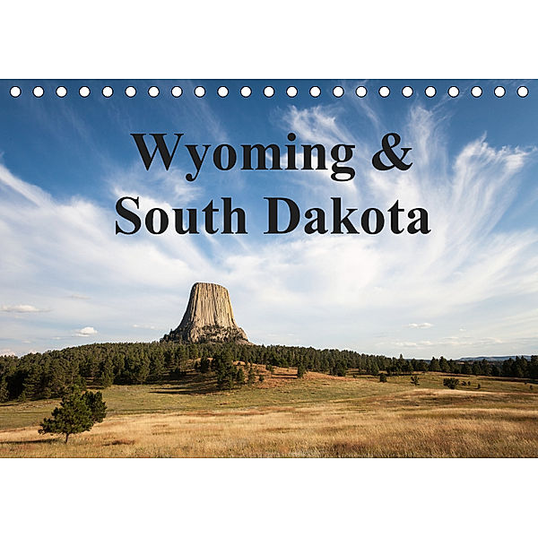 Wyoming & South Dakota (Tischkalender 2019 DIN A5 quer), Wolfgang Wörndl