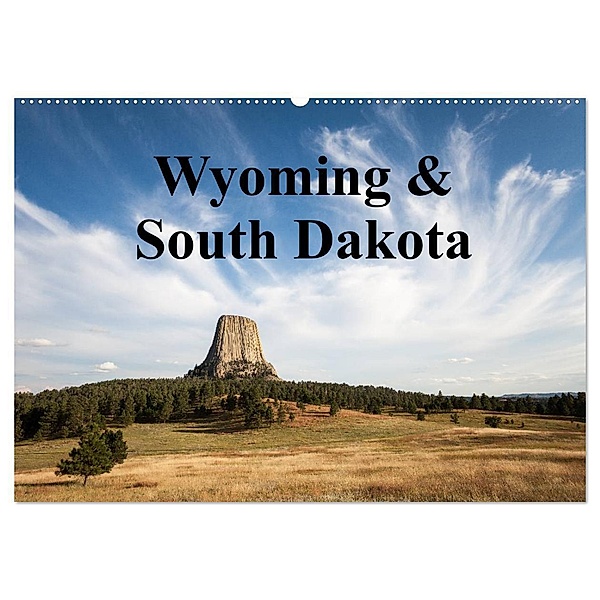 Wyoming & South Dakota (Wandkalender 2024 DIN A2 quer), CALVENDO Monatskalender, Wolfgang Wörndl