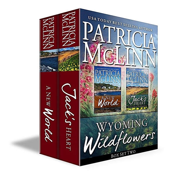 Wyoming Wildflowers Box Set Two (A New World and Jack's Heart, Books 5-6) / Wyoming Wildflowers, Patricia Mclinn
