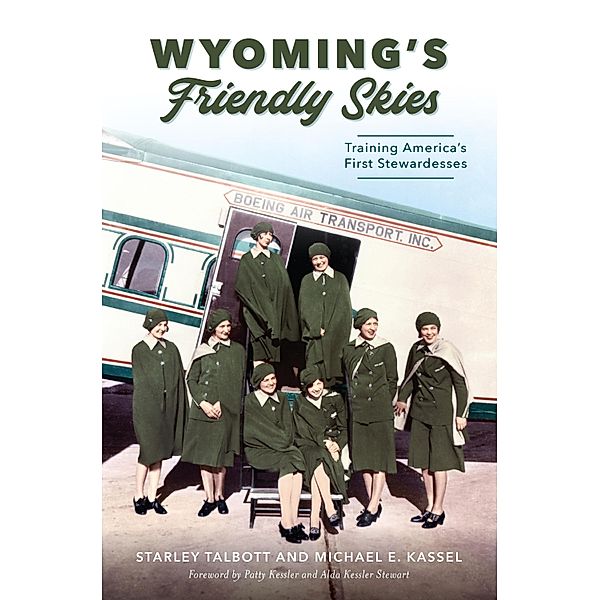 Wyoming's Friendly Skies, Starley Talbott