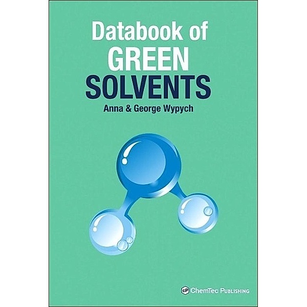 Wypych, G: Databook of Green Solvents, George Wypych