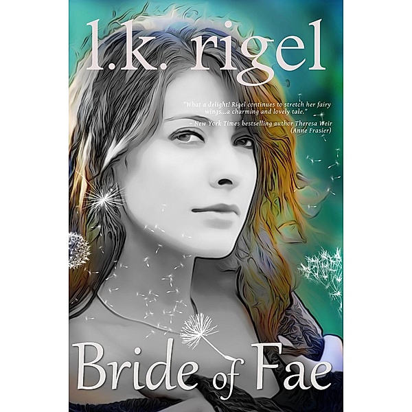 Wyrd and Fae: Bride of Fae (Wyrd and Fae, #2), L.K. Rigel