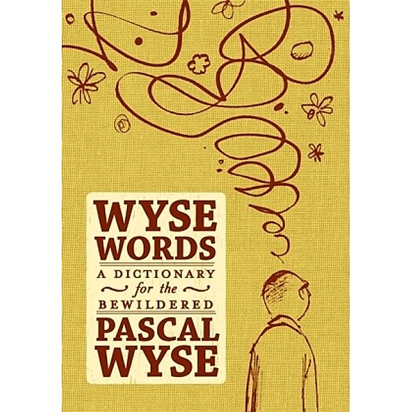 Wyse Words, Pascal Wyse