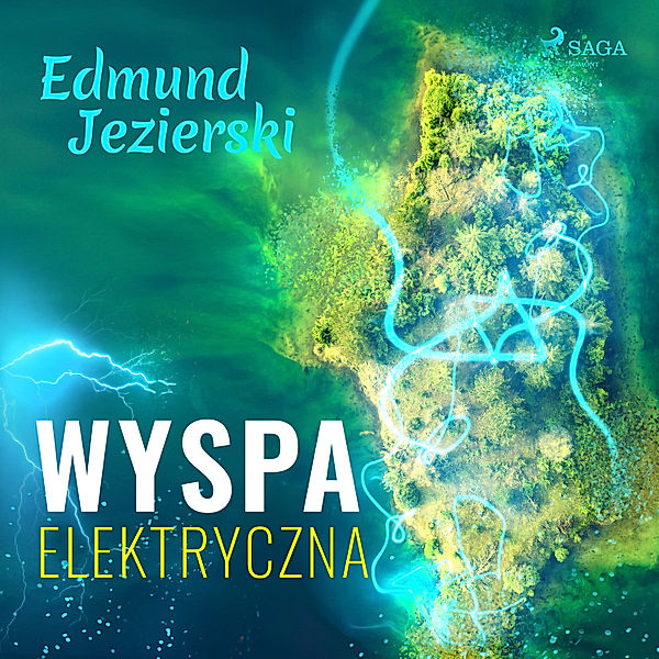 Wyspa elektryczna, Edmund Jezierski