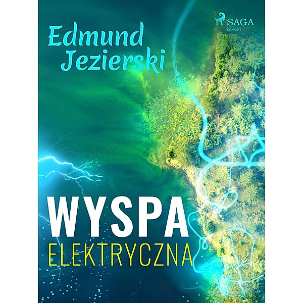 Wyspa elektryczna, Edmund Jezierski