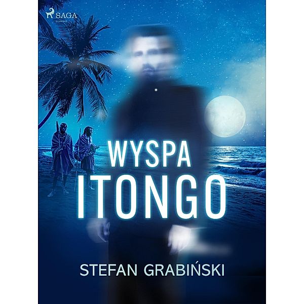 Wyspa Itongo, Stefan Grabinski