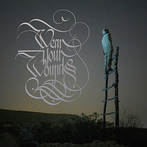 Wyw (Vinyl), Wear Your Wounds