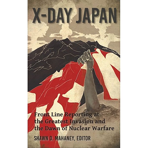 X-Day: Japan, Shawn D. Mahaney