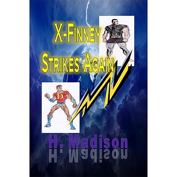 X-Finney Strikes Again / Revival Waves of Glory Books & Publishing, H. Madison