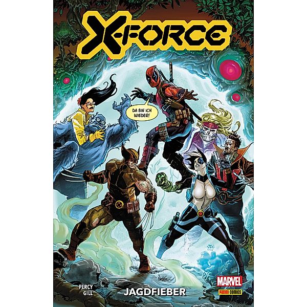 X-FORCE N.5 - JAGDFIEBER / X-FORCE Bd.5, Benjamin Percy