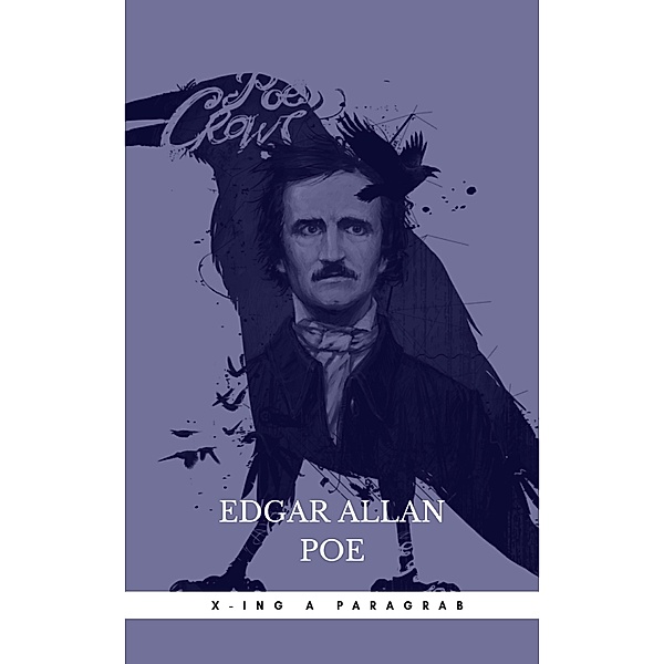 X-ing a Paragrab, Edgar Allan Poe