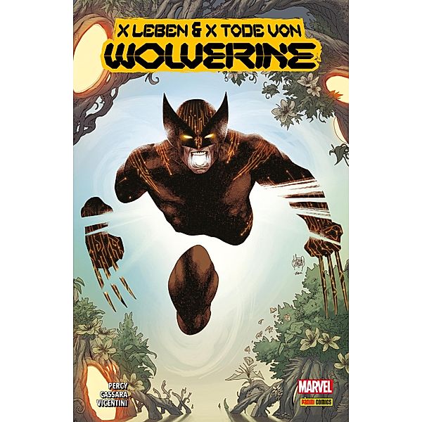 X LEBEN UND X TODE VON WOLVERINE 2 / WOLVERINE Bd.2, Percy Benjamin