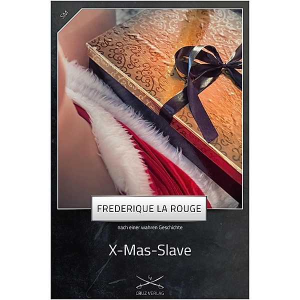 X-Mas-Slave, Frederique La Rouge
