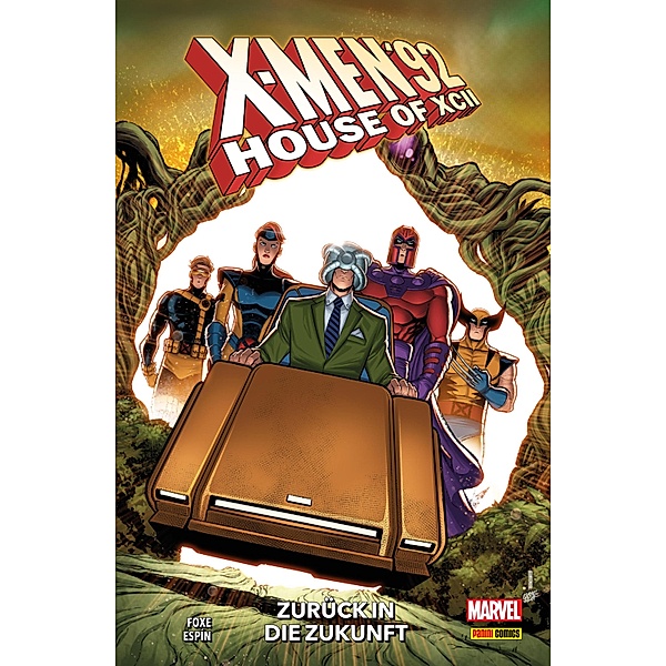 X-MEN '92, HOUSE OF XCII / X-MEN, Steve Foxe
