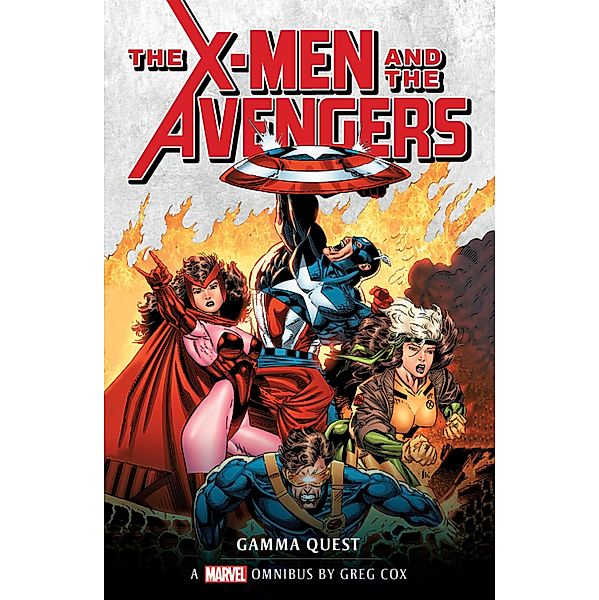 X-Men and the Avengers: Gamma Quest Omnibus / Marvel Classic novels Bd.2, Greg Cox