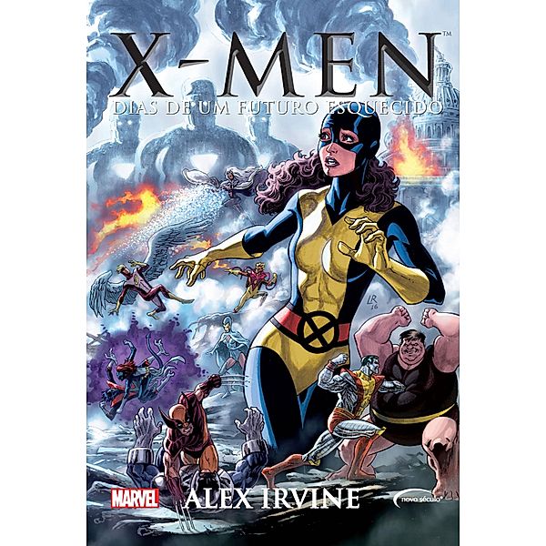 X-Men: Dias de um futuro esquecido / Série Marvel, Alex Irvine