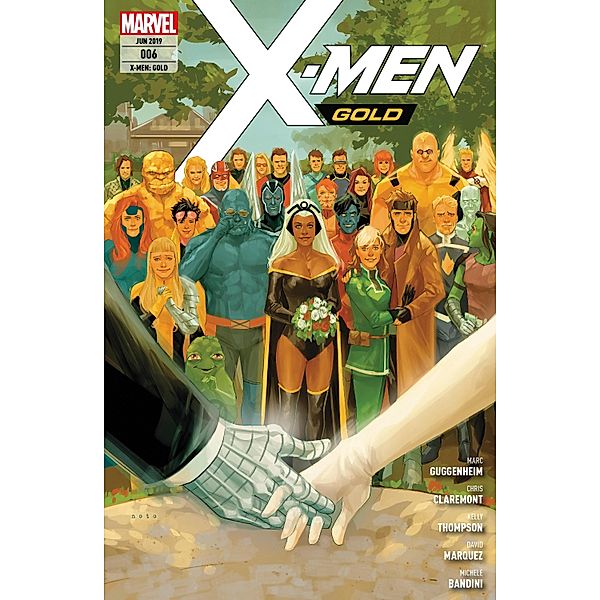 X-Men: Gold 6 - Hochzeit mit Hindernissen / X-Men: Gold Bd.6, Chris Claremont