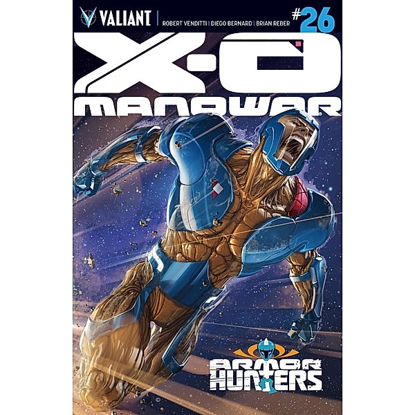 X-O Manowar (2012) Issue 26, Robert Venditti