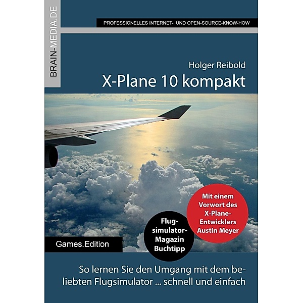 X-Plane 10 kompakt, Holger Reibold