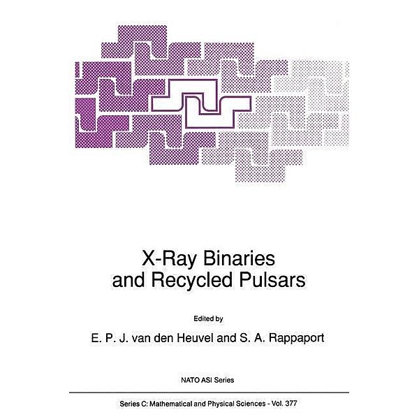 X-Ray Binaries and Recycled Pulsars / Nato Science Series C: Bd.377