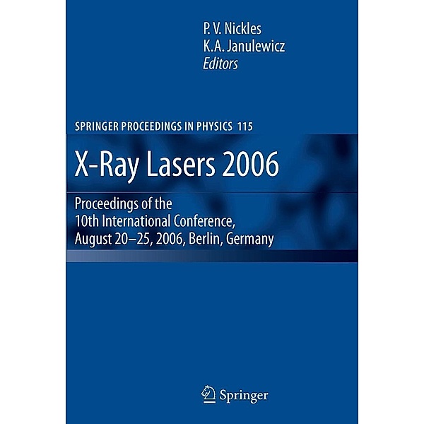 X-Ray Lasers 2006 / Springer Proceedings in Physics Bd.115