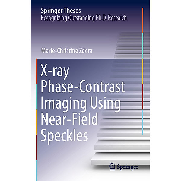 X-ray Phase-Contrast Imaging Using Near-Field Speckles, Marie-Christine Zdora
