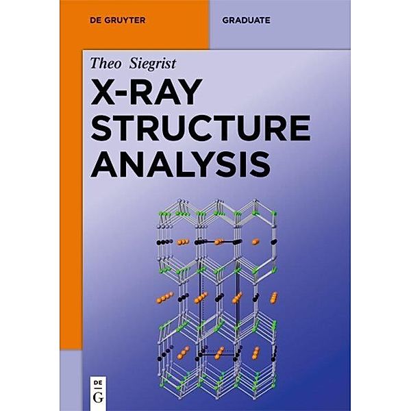 X-Ray Structure Analysis, Theo Siegrist