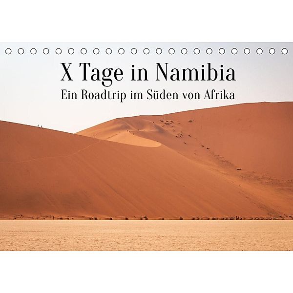 X Tage in Namibia - Ein Roadtrip im Süden von Afrika (Tischkalender 2022 DIN A5 quer), Inxtagenumdiewelt