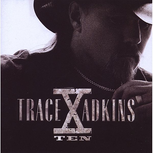 X (Ten), Trace Adkins