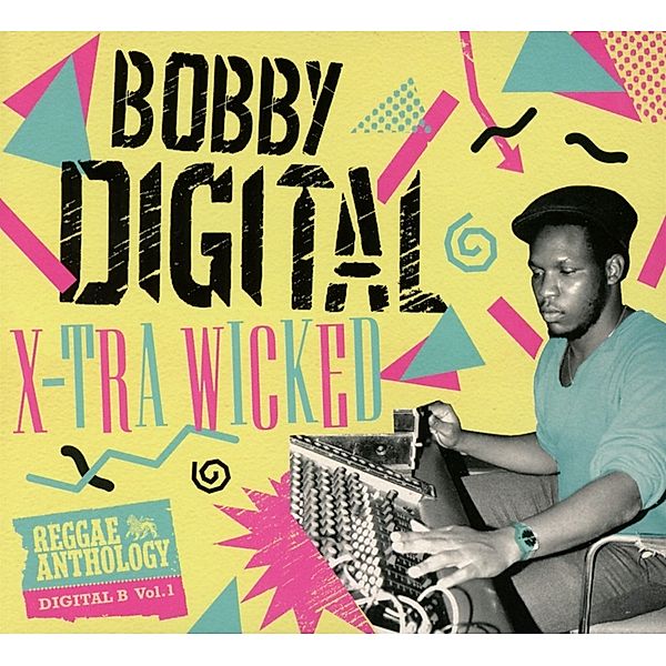 X-Tra Wicked (2cd+Dvd) Reggae Anthology, Bobby Digital, Reggae Anthology
