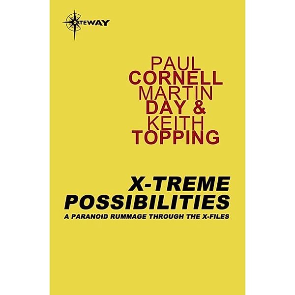 X-Treme Possibilities, Paul Cornell, Martin Day, Keith Topping