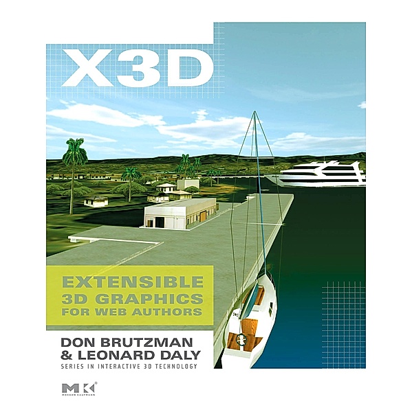 X3D / Morgan Kaufmann, Don Brutzman, Leonard Daly