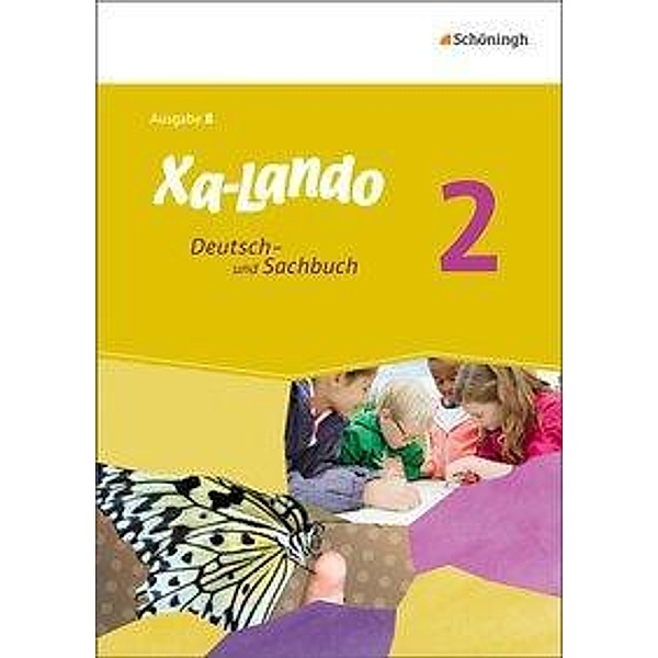 Xa-Lando, Deutsch- und Sachbuch, Ausgabe B: 2 2. Schuljahr, Schülerband