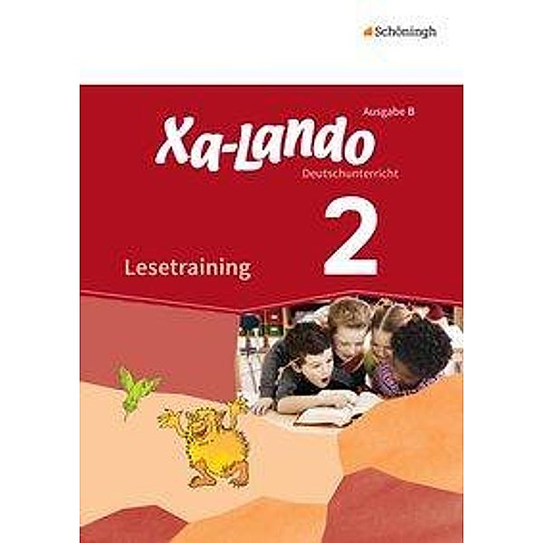 Xa-Lando, Deutsch- und Sachbuch, Ausgabe B: Bd.2 2. Schuljahr, Lesetraining