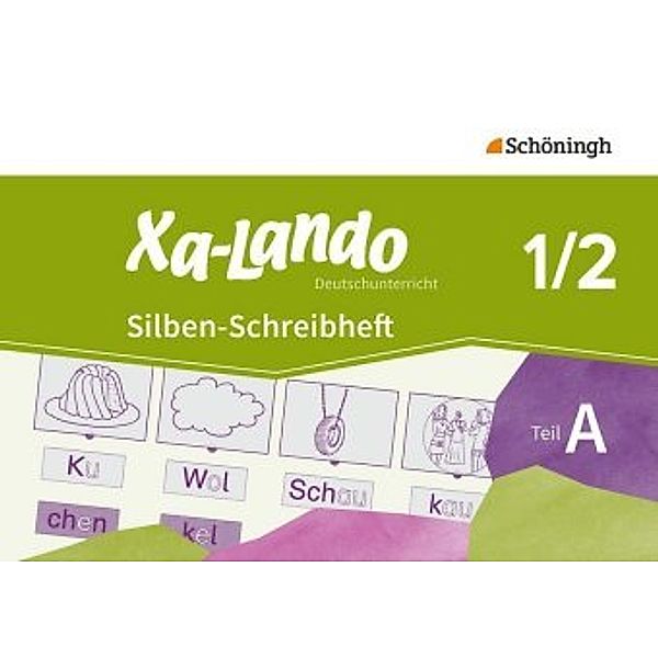 Xa-Lando, Zusatzmaterialien für alle Ausgaben: Bd.1/2 1./2. Schuljahr, Silben-Schreibheft Teil A + B, 2 Hefte