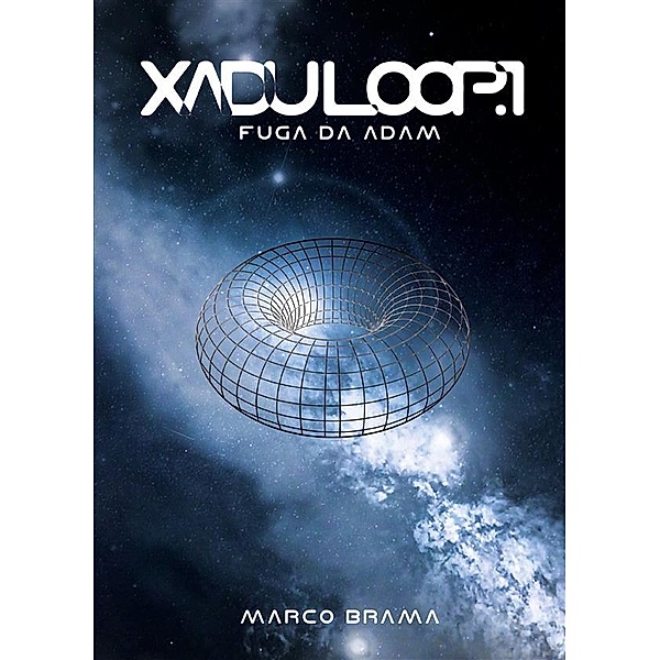 Xadu Loop Vol.1 - Fuga da Adam, Marco Brama