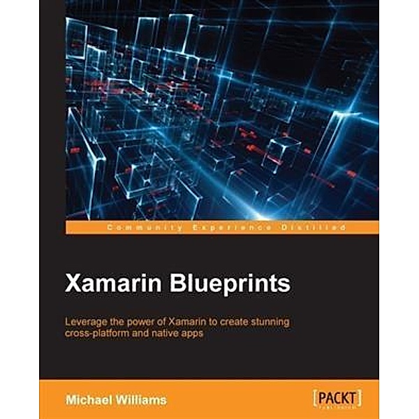 Xamarin Blueprints, Michael Williams