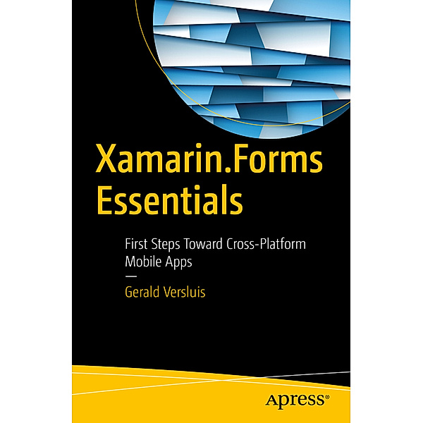 Xamarin.Forms Essentials, Gerald Versluis
